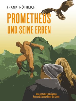 cover image of Prometheus und seine Erben